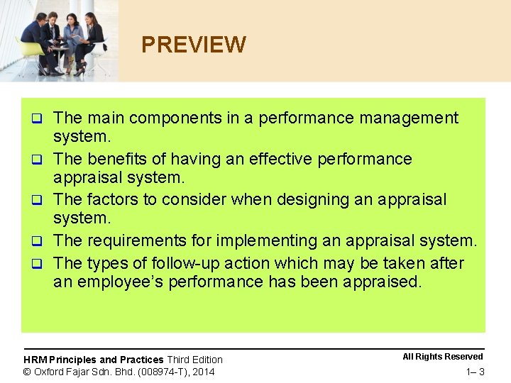 PREVIEW q q q The main components in a performance management system. The benefits