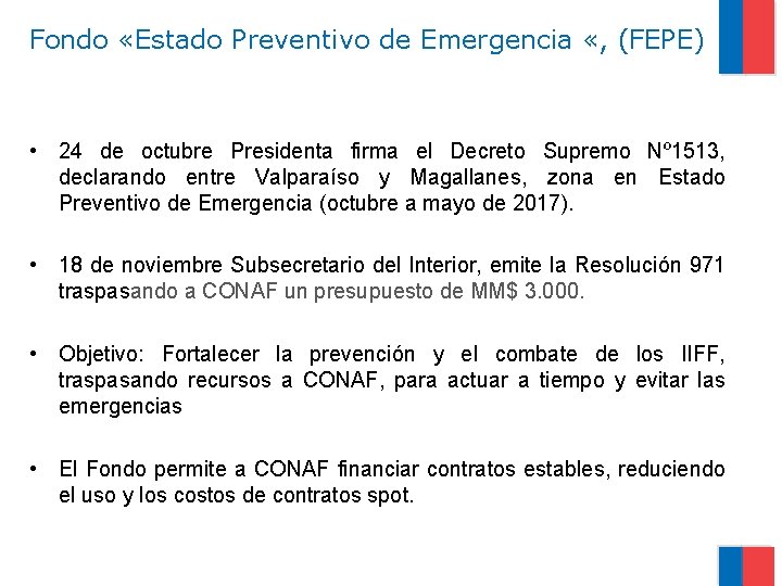 Fondo «Estado Preventivo de Emergencia «, (FEPE) • 24 de octubre Presidenta firma el
