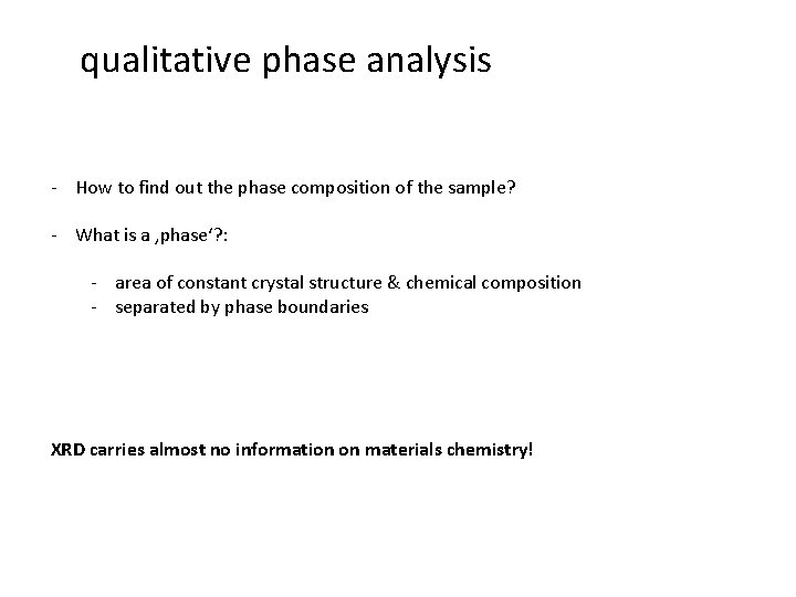 qualitative phase analysis - How to find out the phase composition of the sample?