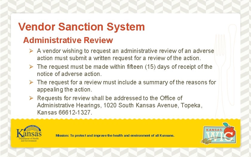 Vendor Sanction System Administrative Review Ø A vendor wishing to request an administrative review