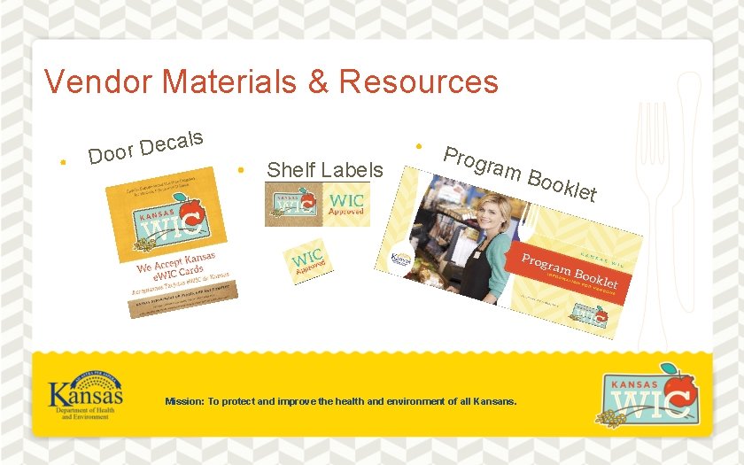 Vendor Materials & Resources ls • a c e D r Doo • Shelf