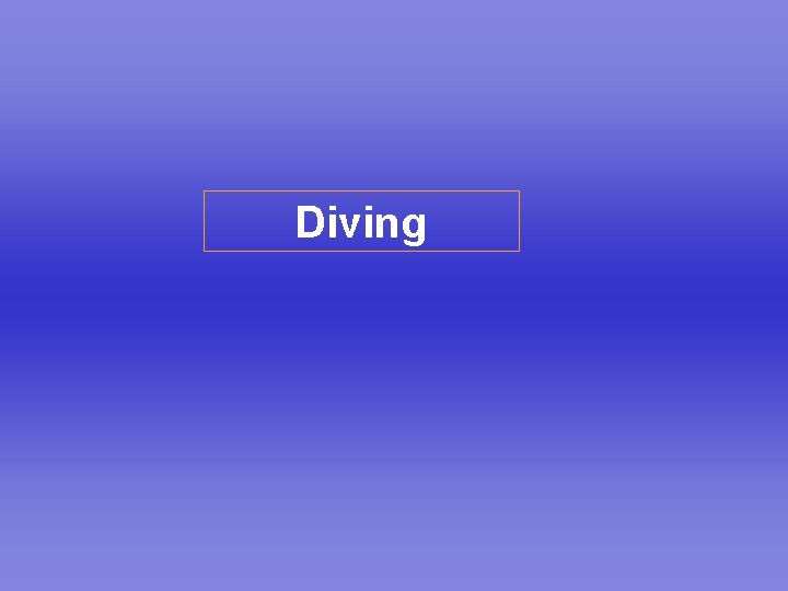 Diving 