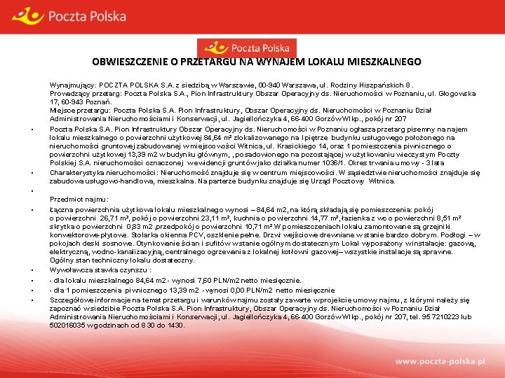 OBWIESZCZENIE O PRZETARGU NA WYNAJEM LOKALU MIESZKALNEGO • • Wynajmujący: POCZTA POLSKA S. A.