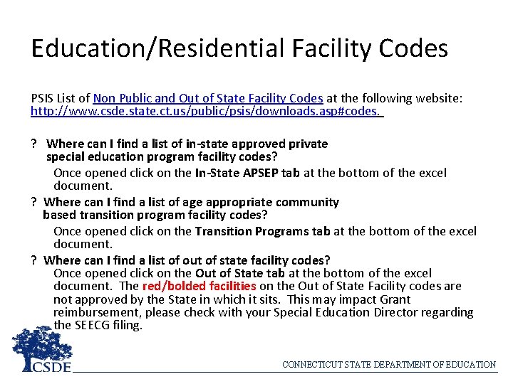 Education/Residential Facility Codes PSIS List of Non Public and Out of State Facility Codes