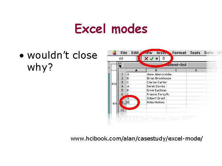 Excel modes • wouldn’t close why? • theory: – hidden mode – closure www.