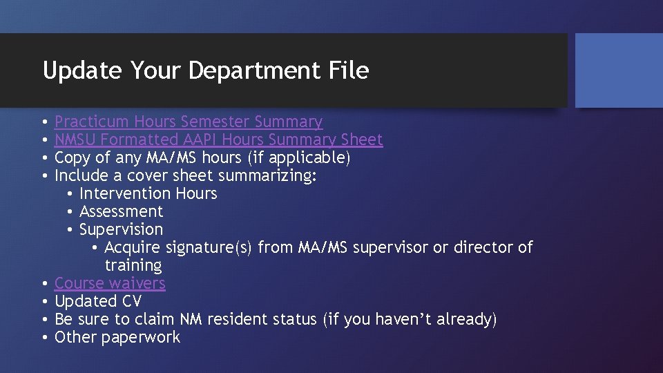 Update Your Department File • • Practicum Hours Semester Summary NMSU Formatted AAPI Hours