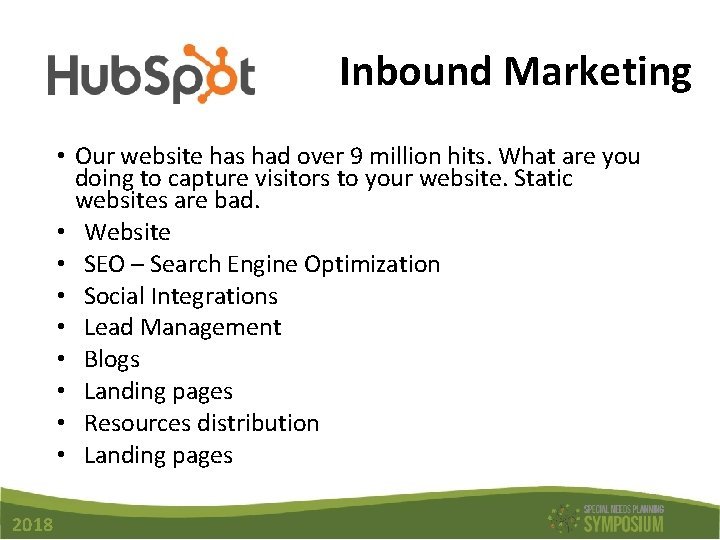 Inbound Marketing • Our website has had over 9 million hits. What are you