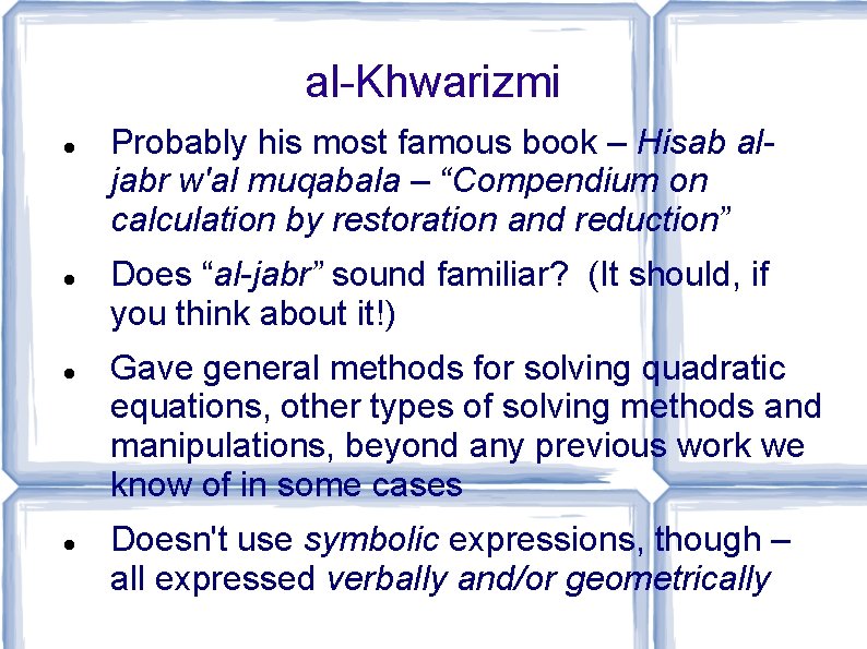 Islamic Mathematics an Overview MATH 110 2 Algebra