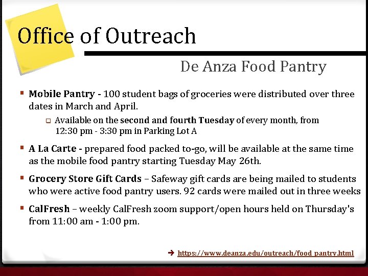 Office of Outreach De Anza Food Pantry § Mobile Pantry - 100 student bags
