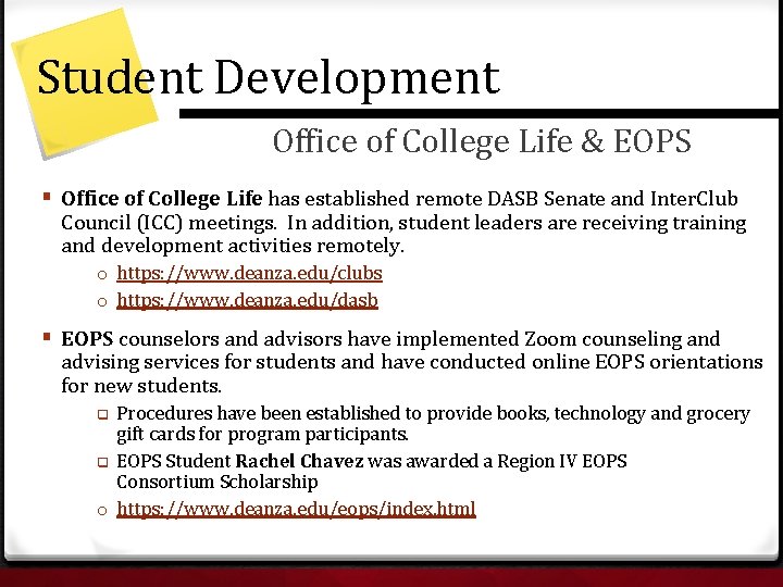 Student Development Office of College Life & EOPS § Office of College Life has