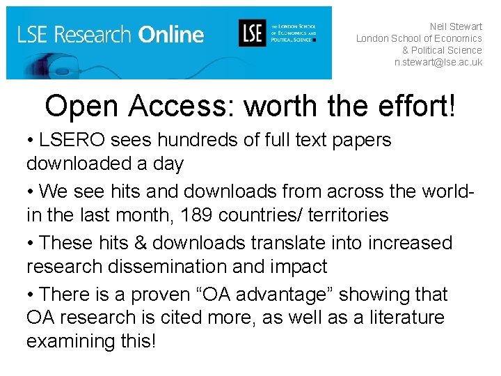 Neil Stewart London School of Economics & Political Science n. stewart@lse. ac. uk Open