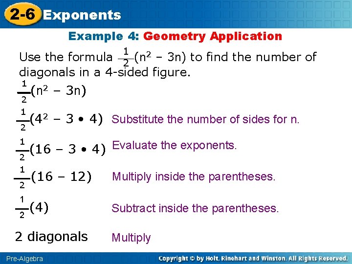 2 -6 Exponents Example 4: Geometry Application 1 2 Use the formula (n 2