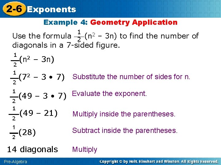 2 -6 Exponents Example 4: Geometry Application 1 2 Use the formula (n 2