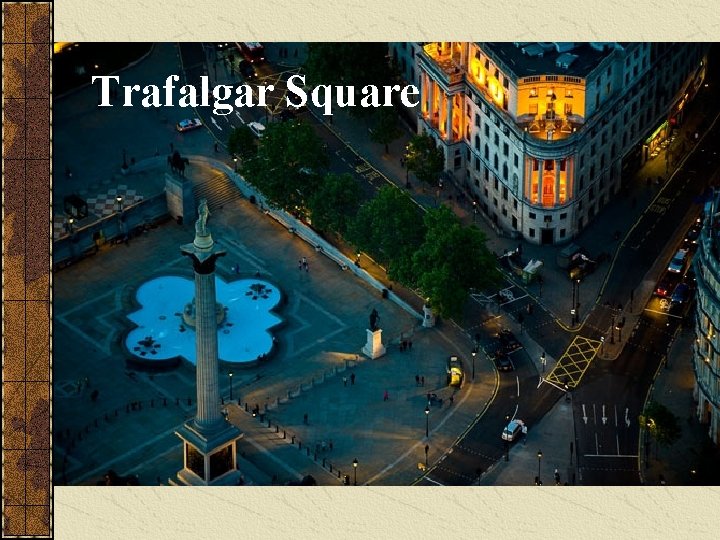 Trafalgar Square 