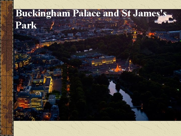Buckingham Palace and St James's Park 