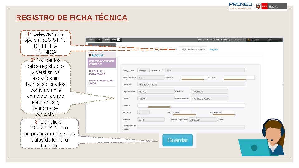 REGISTRO DE FICHA TÉCNICA 1° Seleccionar la opción REGISTRO DE FICHA TÉCNICA 2° Validar