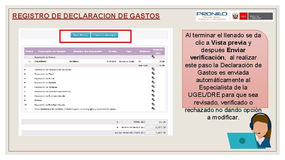 REGISTRO DE DECLARACION DE GASTOS Al terminar el llenado se da clic a Vista