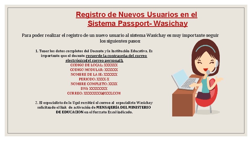 Registro de Nuevos Usuarios en el Sistema Passport- Wasichay Para poder realizar el registro