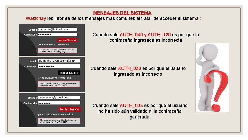 MENSAJES DEL SISTEMA Wasichay les informa de los mensajes mas comunes al tratar de