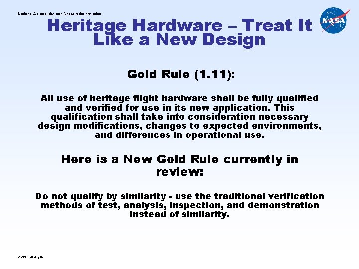 National Aeronautics and Space Administration Heritage Hardware – Treat It Like a New Design