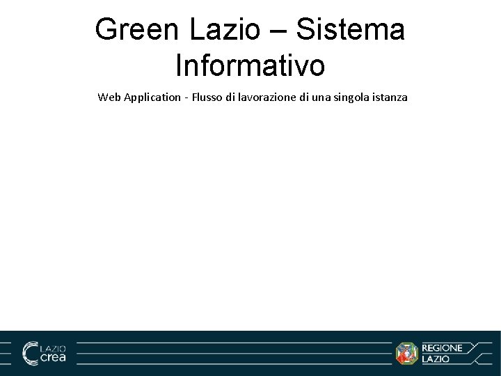 Green Lazio – Sistema Informativo Web Application - Flusso di lavorazione di una singola
