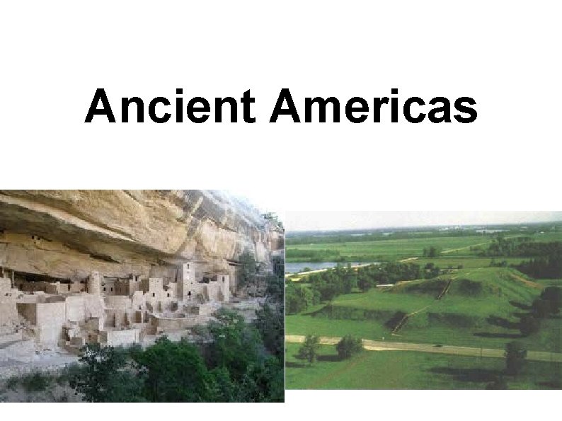 Ancient Americas 