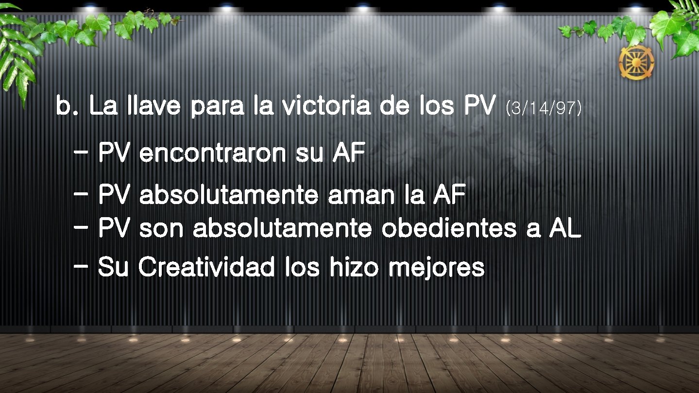 b. La llave para la victoria de los PV (3/14/97) - PV encontraron su