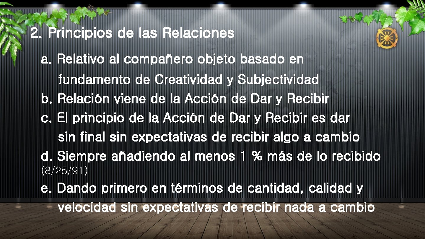 2. Principios de las Relaciones a. Relativo al compañero objeto basado en fundamento de