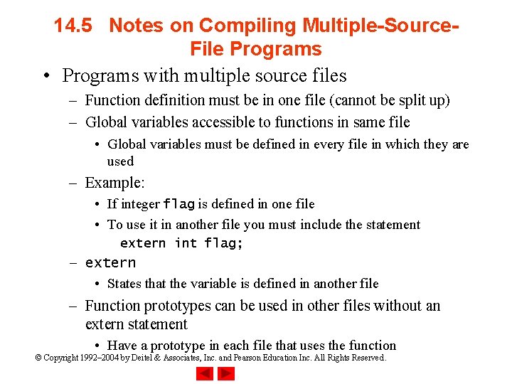 14. 5 Notes on Compiling Multiple-Source. File Programs • Programs with multiple source files