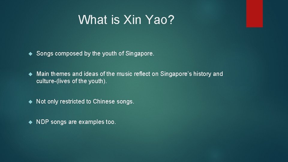 What is Xin Yao? Songs composed by the youth of Singapore. Main themes and