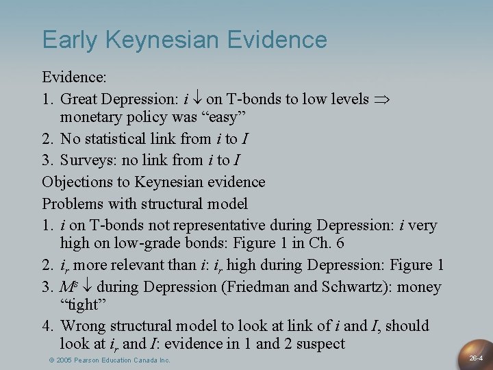 Early Keynesian Evidence: 1. Great Depression: i on T-bonds to low levels monetary policy