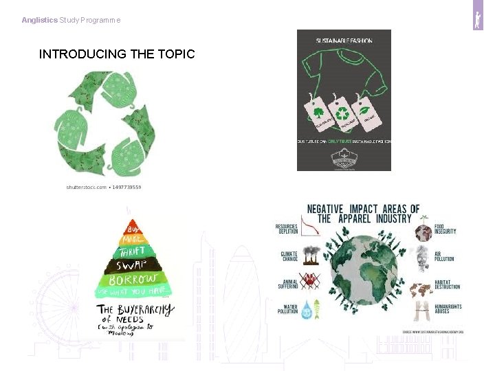 Anglistics Study Programme INTRODUCING THE TOPIC 