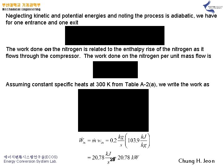 Neglecting kinetic and potential energies and noting the process is adiabatic, we have for