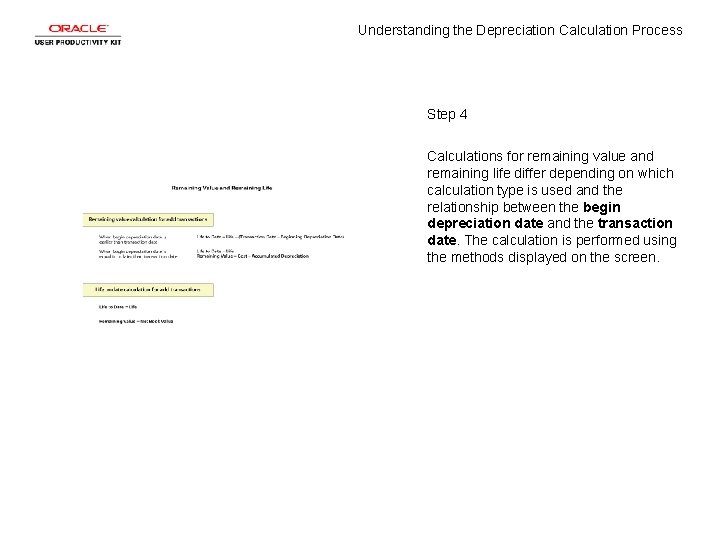 Understanding the Depreciation Calculation Process Step 4 Calculations for remaining value and remaining life