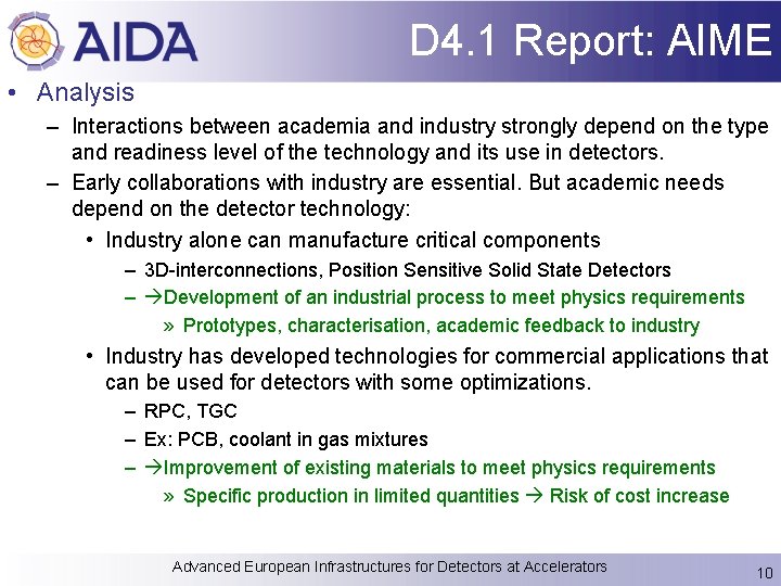 D 4. 1 Report: AIME • Analysis – Interactions between academia and industry strongly