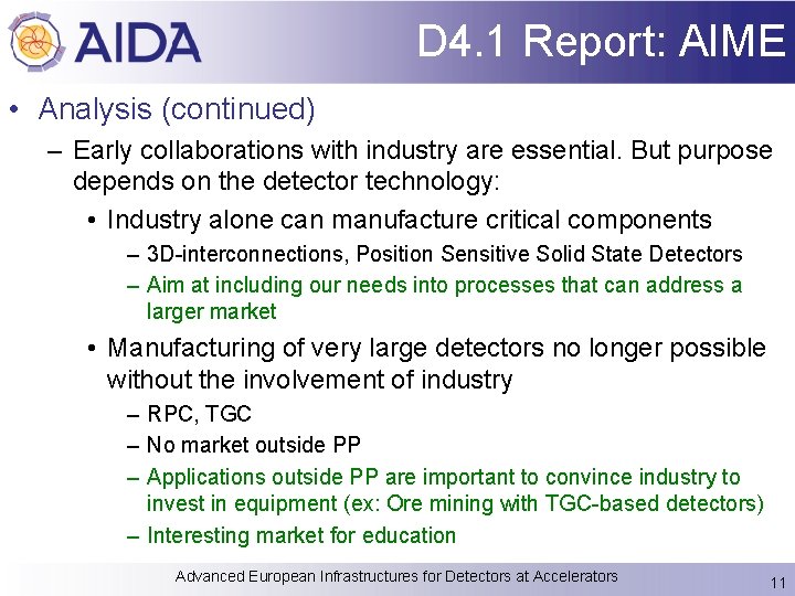 D 4. 1 Report: AIME • Analysis (continued) – Early collaborations with industry are