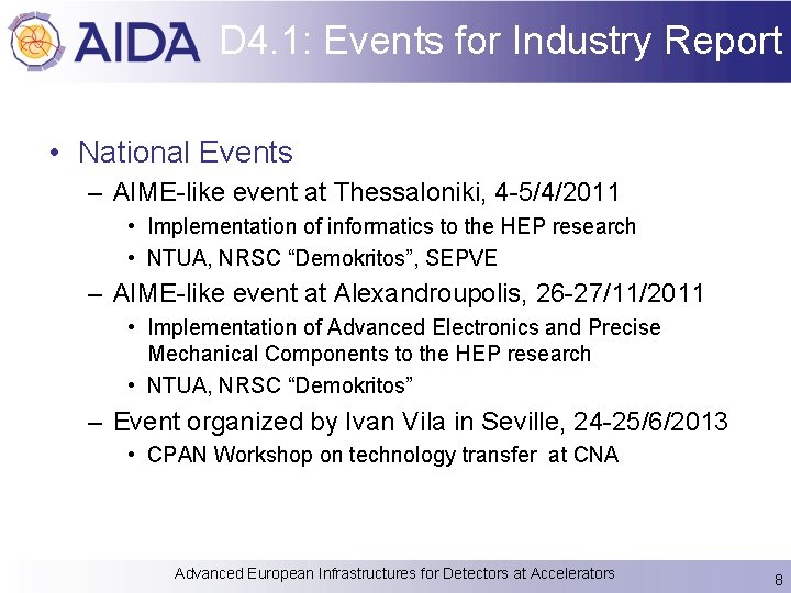 D 4. 1: Events for Industry Report • National Events – AIME-like event at