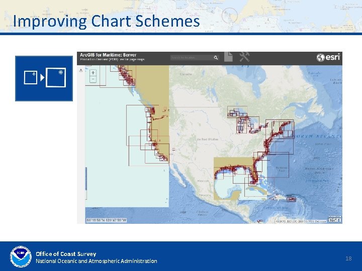 Improving Chart Schemes Office of Coast Survey National Oceanic and Atmospheric Administration 18 Improving Chart Schemes Office of Coast Survey National Oceanic and Atmospheric Administration 18