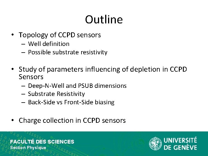 Outline • Topology of CCPD sensors – Well definition – Possible substrate resistivity •
