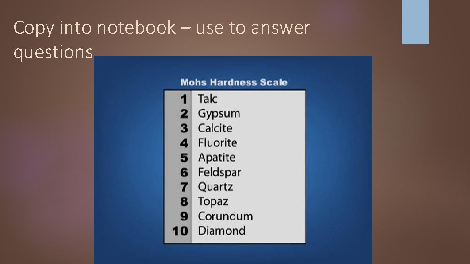 Copy into notebook – use to answer questions 