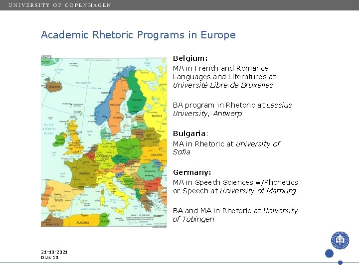 Academic Rhetoric Programs in Europe Belgium: MA in French and Romance Languages and Literatures