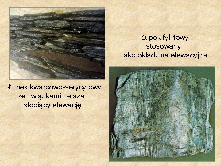 Łupek fyllitowy stosowany jako okładzina elewacyjna Łupek kwarcowo-serycytowy ze związkami żelaza zdobiący elewację Łupek fyllitowy stosowany jako okładzina elewacyjna Łupek kwarcowo-serycytowy ze związkami żelaza zdobiący elewację