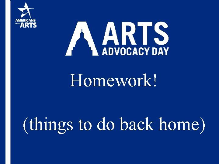 Homework! (things to do back home) 