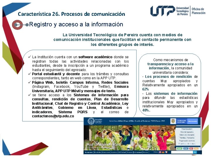 Característica 26. Procesos de comunicación Registro y acceso a la información La Universidad Tecnológica
