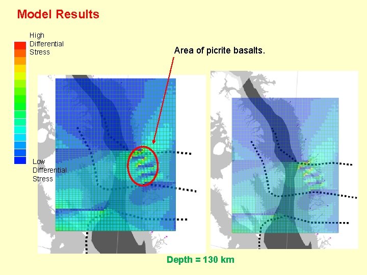 Model Results High Differential Stress Area of picrite basalts. Low Differential Stress Depth =