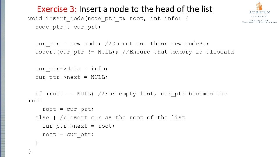 Exercise 3: Insert a node to the head of the list void insert_node(node_ptr_t& root,