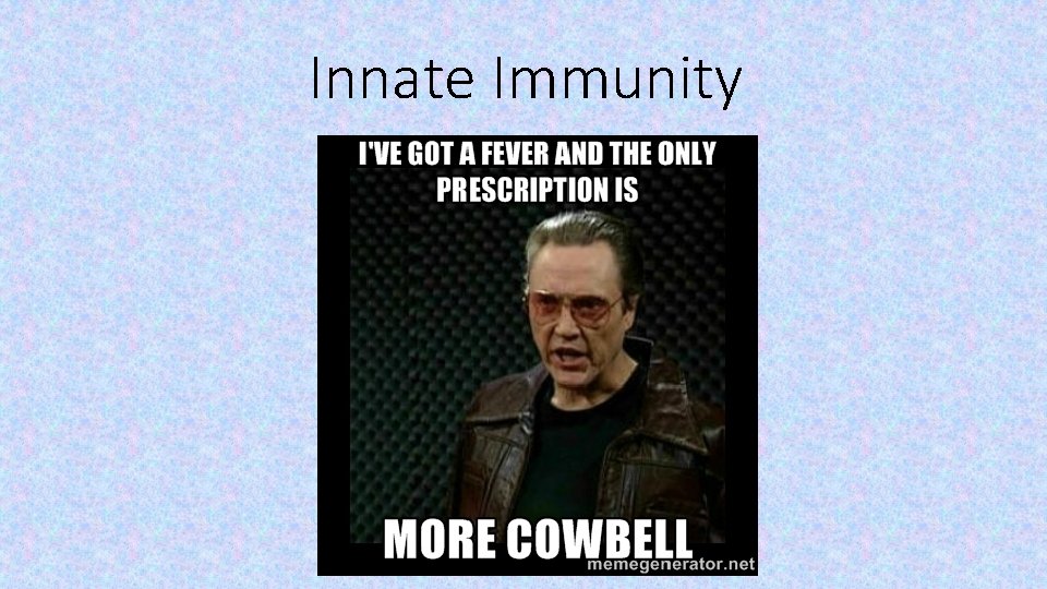 Innate Immunity 