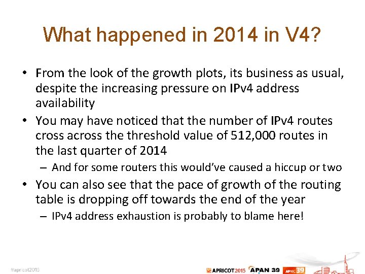 What happened in 2014 in V 4? • From the look of the growth