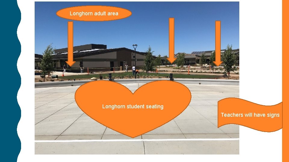 Longhorn adult area Longhorn student seating Teachers will have signs 