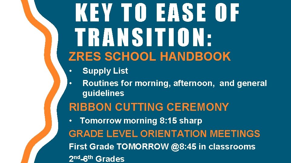 KEY TO EASE OF TRANSITION: ZRES SCHOOL HANDBOOK • • Supply List Routines for